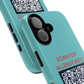 Scan for Allergy Info Phone Case | QR Code Medical ID Tough Case